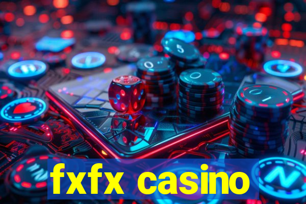 fxfx casino